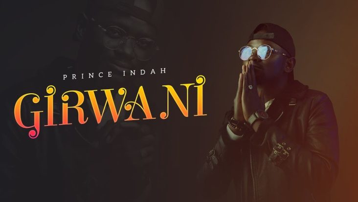 Prince Indah - Girwa Ni (Sms 'SKIZA 5437479' to 811)