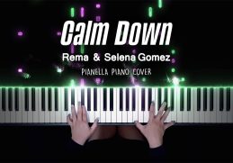 Rema & Selena Gomez - Calm Down | Piano Cover by Pianella Piano