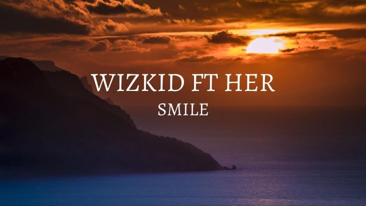 Wizkid - Smile ft Her (official lyrics video)