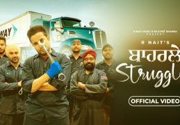 Baharle Struggler - Official Video | R Nait | Punjabi Song 2023