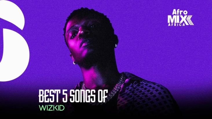 Best songs of Wizkid (Afro Mix)