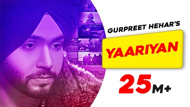 Yaariyan | Gurpreet Hehar | Gurnaz | Mr. VGrooves | Khan Bhaini | Latest Punjabi Songs