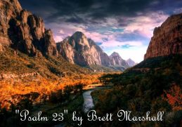 "Psalm 23" by Brett Marshall