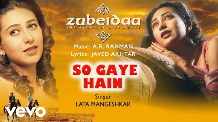 @A. R. Rahman - So Gaye Hain Audio Song|Zubeidaa|Karisma Kapoor|Lata Mangeshkar