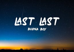 Burna Boy - Last Last (Lyrics)