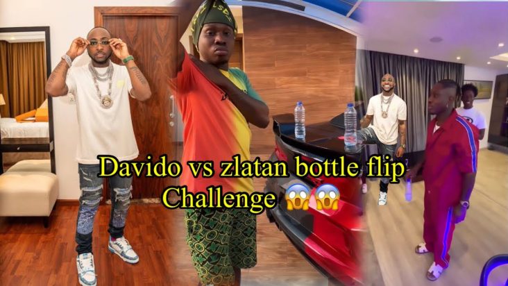 DAVIDO FINALLY CHALLENGED ZLATAN IBILE AT BOTTLE FLIP CHALLENGE 😱