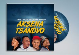 Dj TPZ, Ma Eve, Mr Chozen & Rambo S - Aksena tsandvo