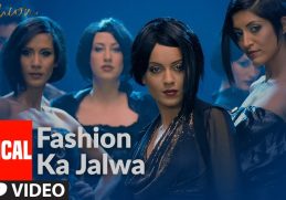 Fashion Ka Jalwa Lyrcial | Fashion | Priyanka Chopra, Kangna Ranawat | Sukhwinder Singh