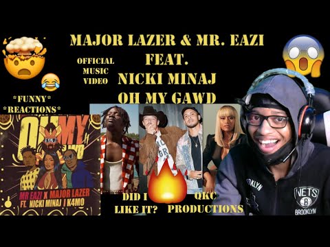 Mr. Eazi & Major Lazer Feat. Nicki Minaj - Oh My Gawd - Official Dance Video - REACTION