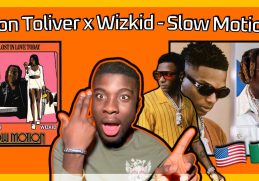 WIZKID ON AMERICAN RAP?👀| Don Toliver - Slow Motion w/ Wizkid REACTION | UK (Love Sick Album)