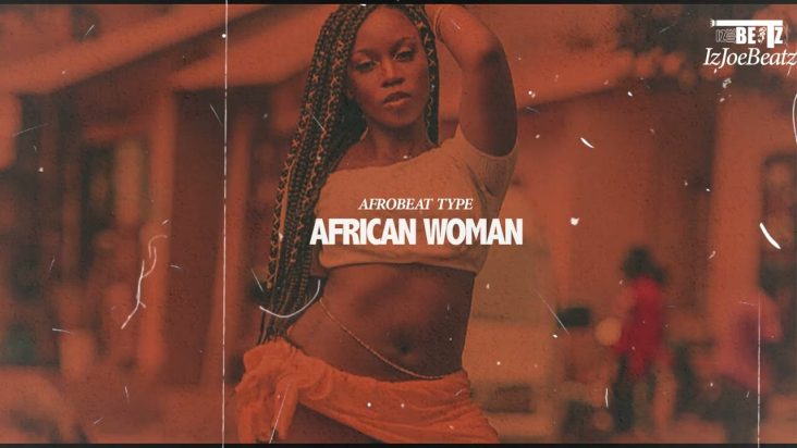 Afrobeat Instrumental 2023 ''African Woman'' (Wizkid x Fireboy x Oxlade Type Beat) Afrobeat Type