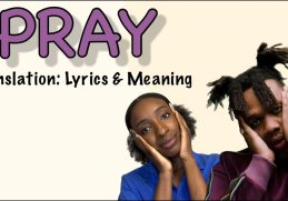 BNXN fka Buju - Pray (Afrobeats Translation: Lyrics and Meaning)