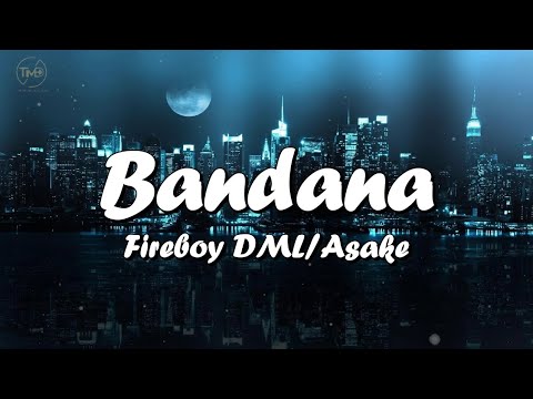 Bandana - Fireboy DML, Asake (mix) Taylor Swift, Ali Gatie