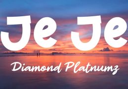 Diamond Platnumz - Jeje & WizKid - Essence ft. Tems (Lyrics)