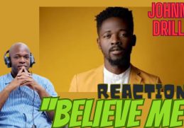 Get Inspired by Johnny Drille's 'Believe Me"-  REACTION |  Bro Can Steal Ur Girl With This