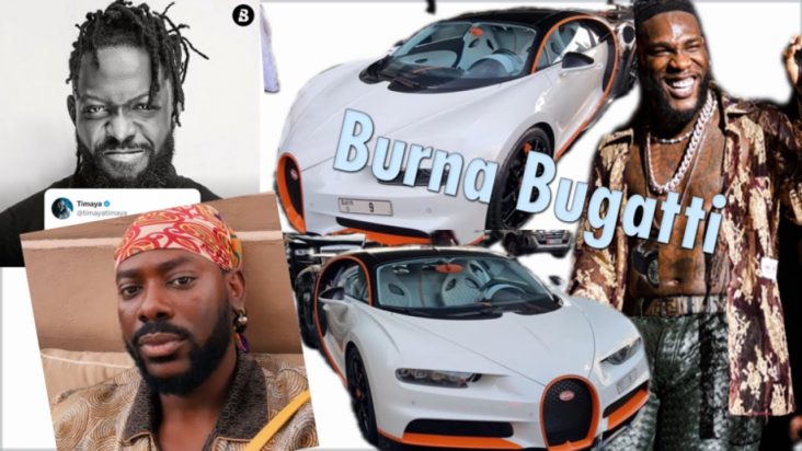 Have You Seen Burna boy Bugatti | Timaya Mocked x Adekunle Gold