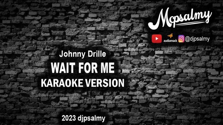 Johnny Drille - Wait For Me | Karaoke Lyrics | McPsalmy