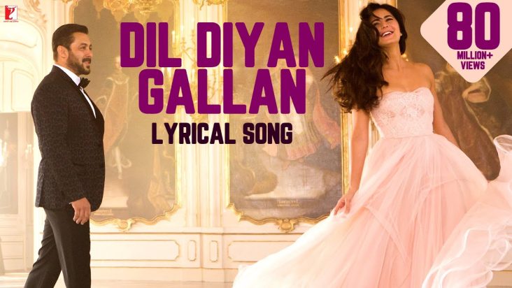 Lyrical | Dil Diyan Gallan Song with Lyrics | Tiger Zinda Hai | Vishal & Shekhar | Irshad Kamil