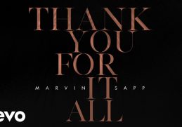 Marvin Sapp - Thank You For It All (Official Lyric Video)