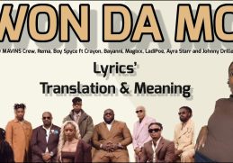 Mavins Crew, Rema & Boy Spyce - WON DA MO (Afrobeats Translation: Lyrics and Meaning)