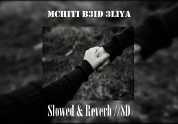 Mchiti B3id 3lya (Comforter) - ElGrandeToto ft Ayra Starr  (SLOWED & REVERB)//8D