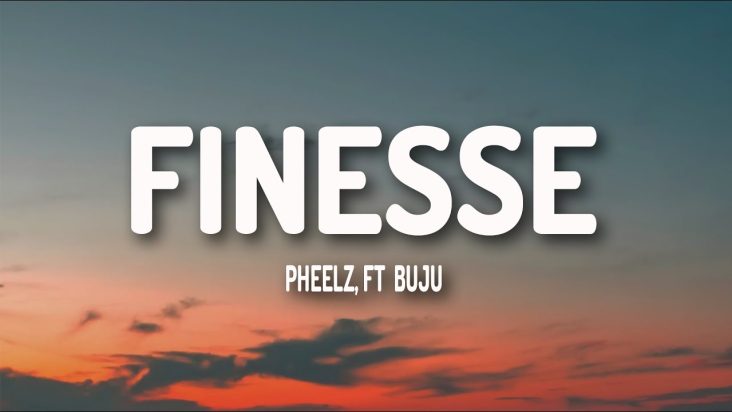 Pheelz - Finesse ft. Buju (Lyrics)