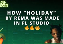 Rema - "Holiday" FL Studio Beat Remake  - [ Amapiano Instrumental 2023 ]