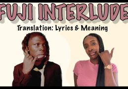 Seyi Vibez - Fuji Interlude (Afrobeats Translation: Lyrics and Meaning)