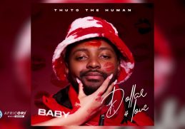 Thuto The Human - Dollar For Love (Baby) (Official Audio)