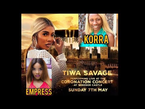 Tiwa Savage Performance @ King Charles lll Coronation Concert *Korra Obidi *Empress Njamah!