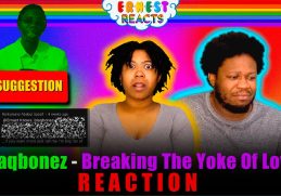 Blackbonez - Breaking The Yoke Of Love REACTION