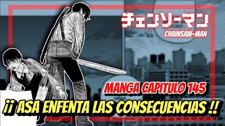 CHAINSAW MAN MANGA 145 | LE LLEGARON LOS MUNICIPALES A ASA