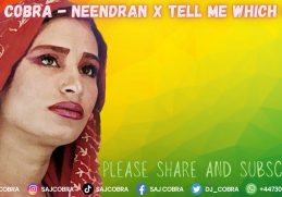 NEENDRAN | TELL ME WHICH ONE | SAJ COBRA | NASEEBO LAL | ADMIRAL TIBET | LATEST PUNJABI REMIX 2023