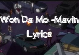 Won Da Mo - Mavin All Star (Official Lyrics)