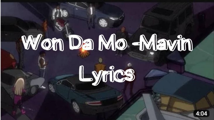 Won Da Mo - Mavin All Star (Official Lyrics)