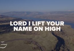 Lord I Lift Your Name on High | Maranatha! Music (Lyric Video)