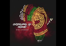 WYRE FT. P SQUARE - BRINGING IT HOME